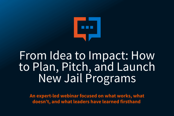 A dark blue background frames a white title about planning, pitching, and launching new jail programs, with a small orange and blue chat bubble icon above it and a smaller orange subtitle below.